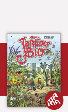 Jardiner bio – Denis Lelièvre (BD)